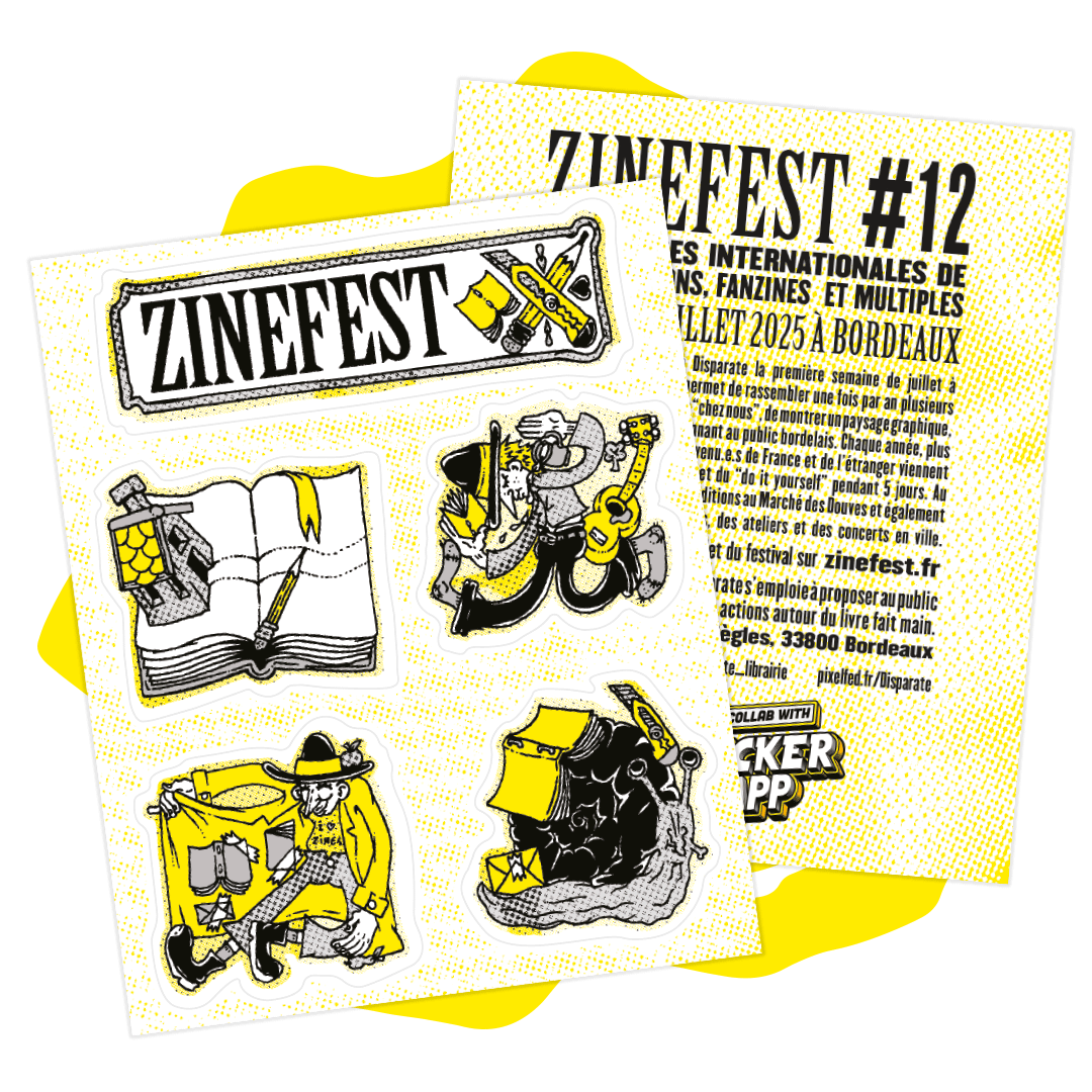 フェスのフライヤーと並ぶ、ZINEをテーマにしたZINEFEST Bordeauxのステッカーシート