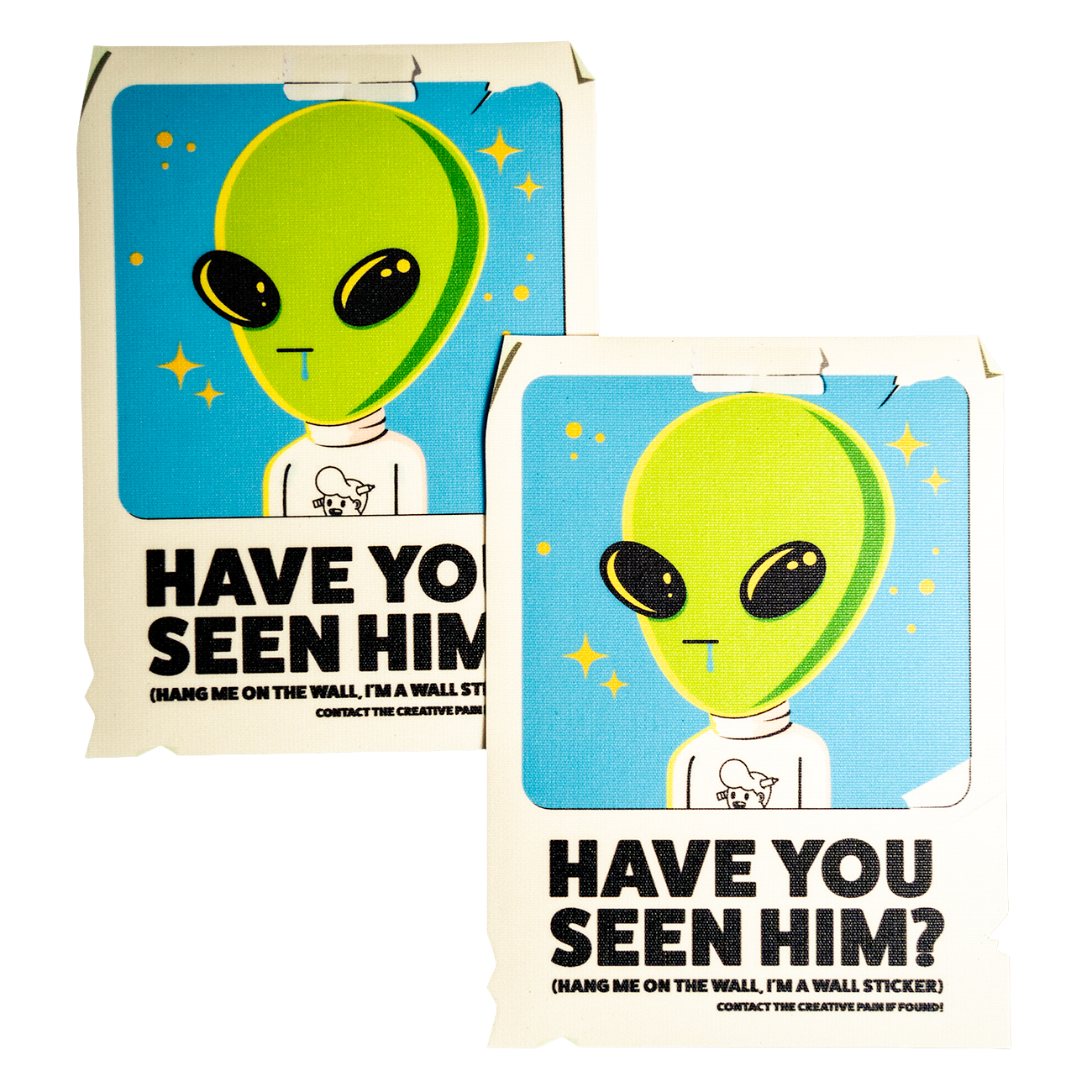 Die-cut wall sticker with a green alien on a blur background with the text "HAVE YOU SEEN HIM"