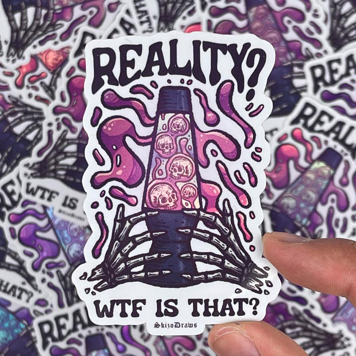 ラバランプを持つ骸骨の手と浮かぶドクロ、「REALITY? WFT IS THAT?」の文字が描かれた、ビニール素材のダイカットステッカー。背景にはステッカー。